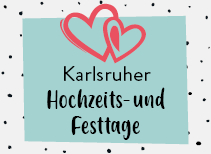 Karlsruher Hochzeits- und Festtage