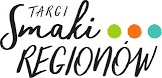 Smaki Regionow - Tastes of the Regions