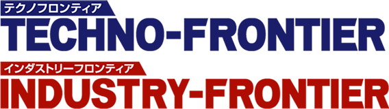 TECHNO-FRONTIER & INDUSTRY FRONTIER